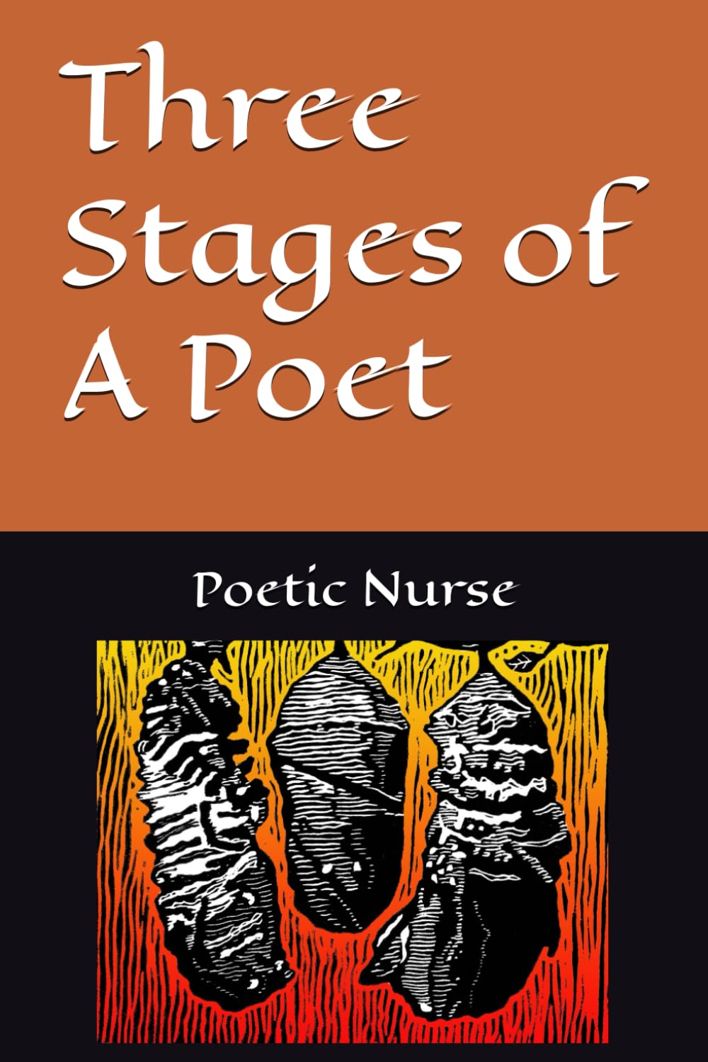 Three Stages of A Poet