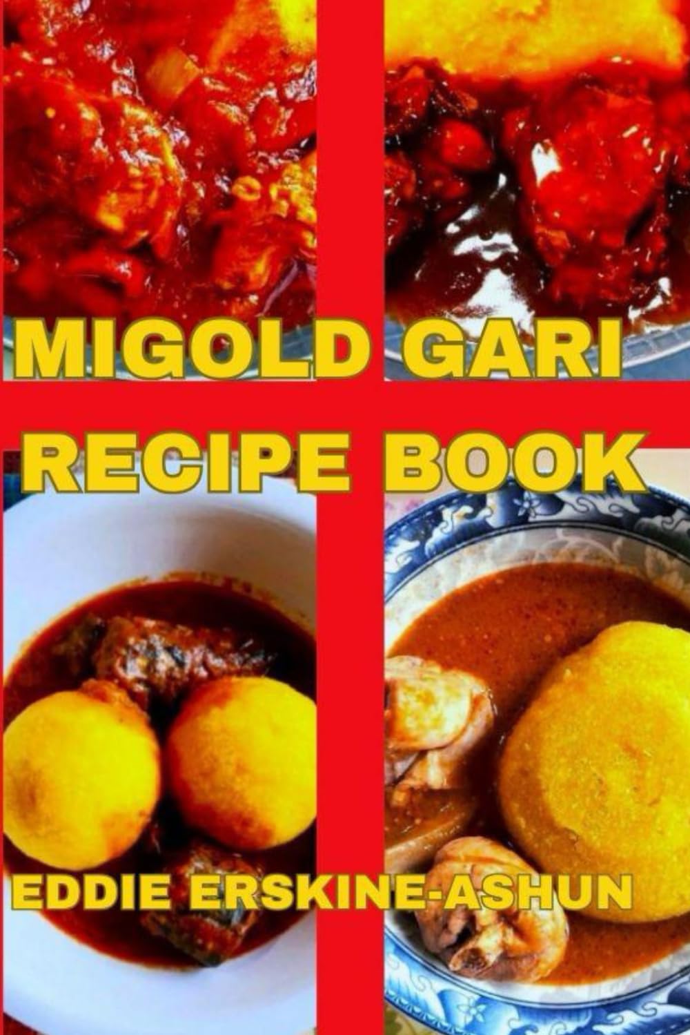MIGOLD GARI RECIPE BOOK: GARI RECIPES
