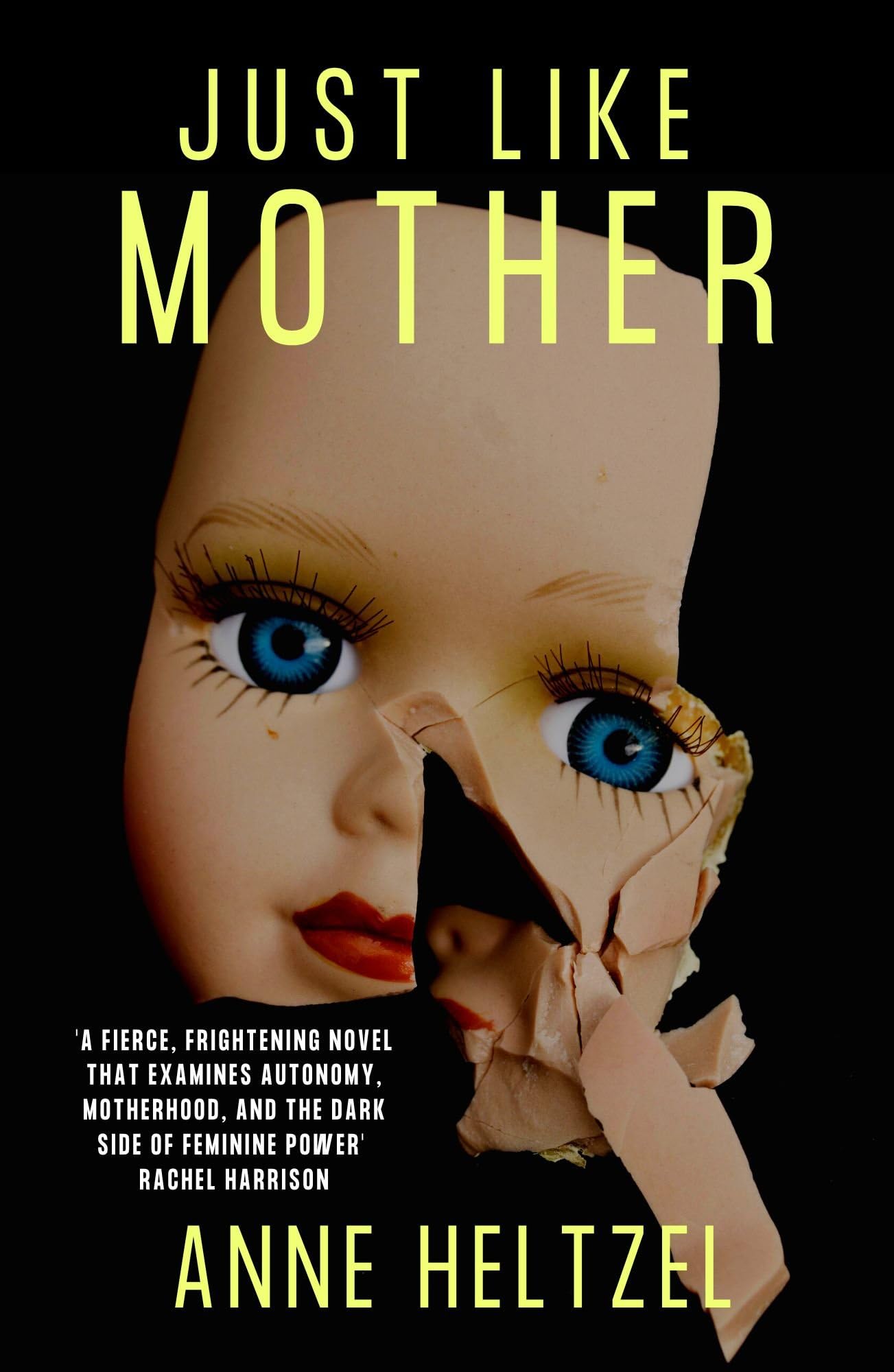 Just Like Mother by Anne Heltzel PAPERBACK 9780857308436