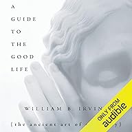A Guide to the Good Life, The Ancient Art of Stoic Joy cover