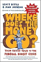 Where Does the Money Go?: Your Guided Tour to the Federal Budget Crisis (Guided Tour of the Economy)