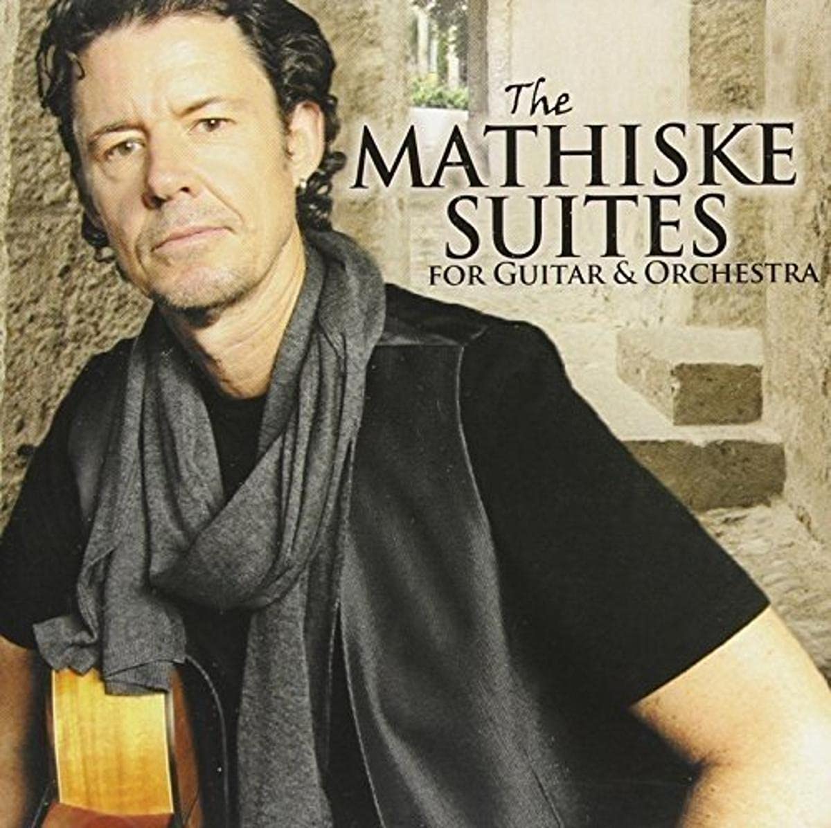 Bruce Mathiske - The Mathiske Suites for Guitar & Orchestra CD and +