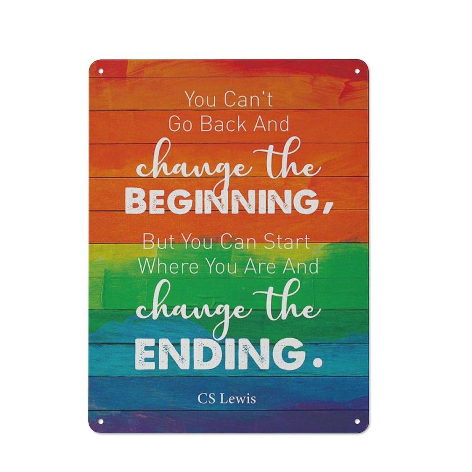 Acdoet Tin-05 Rustic Metal Tin Sign Inspirational Wall Art Colorful Farmhouse Cs Lewis Quote You Can't Go Back And Change The Beginning Painting Prints For Home Office Wall Decor Artwork Gifts 12X16 Inch