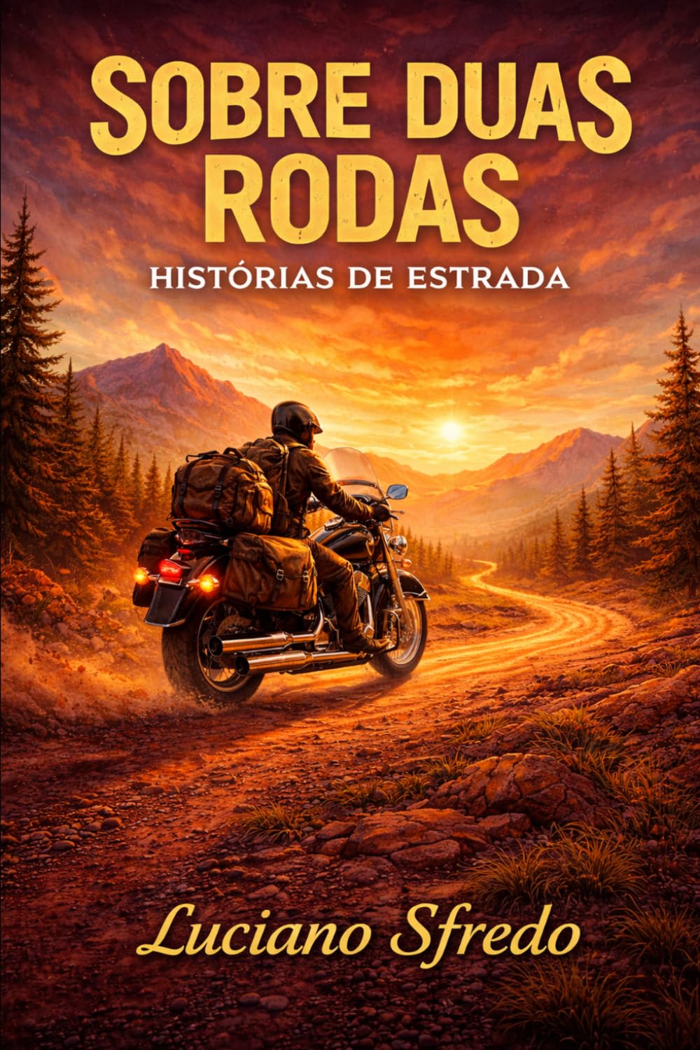 SOBRE DUAS RODAS - HISTÓRIAS DE ESTRADA