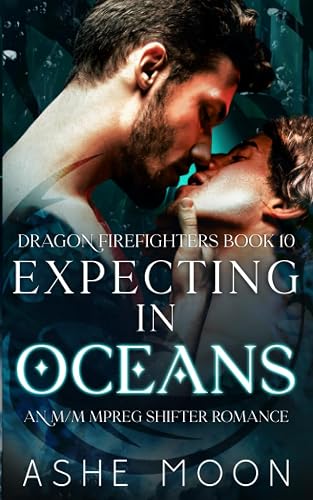 Expecting in Oceans: An M/M Mpreg Dragon Shifter Romance (Dragon Firefighters, Band 10)