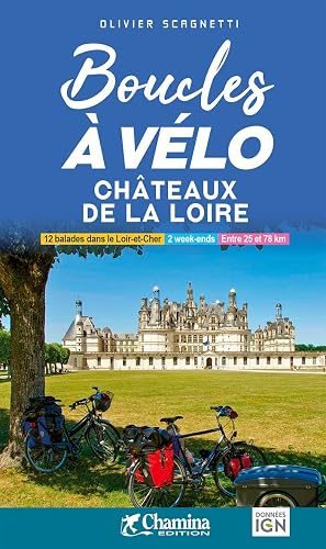 Boucles à Vélo-Châteaux de la Loire