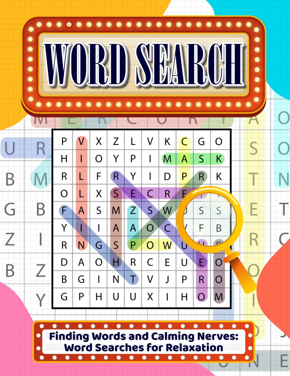 Word Search - Finding Words and Calming Nerves: Word Searches for Relaxation