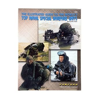 5002 the Illustrated Guide to the Worlds Top Naval Special Forces Units 5002 Concord - Commando Series