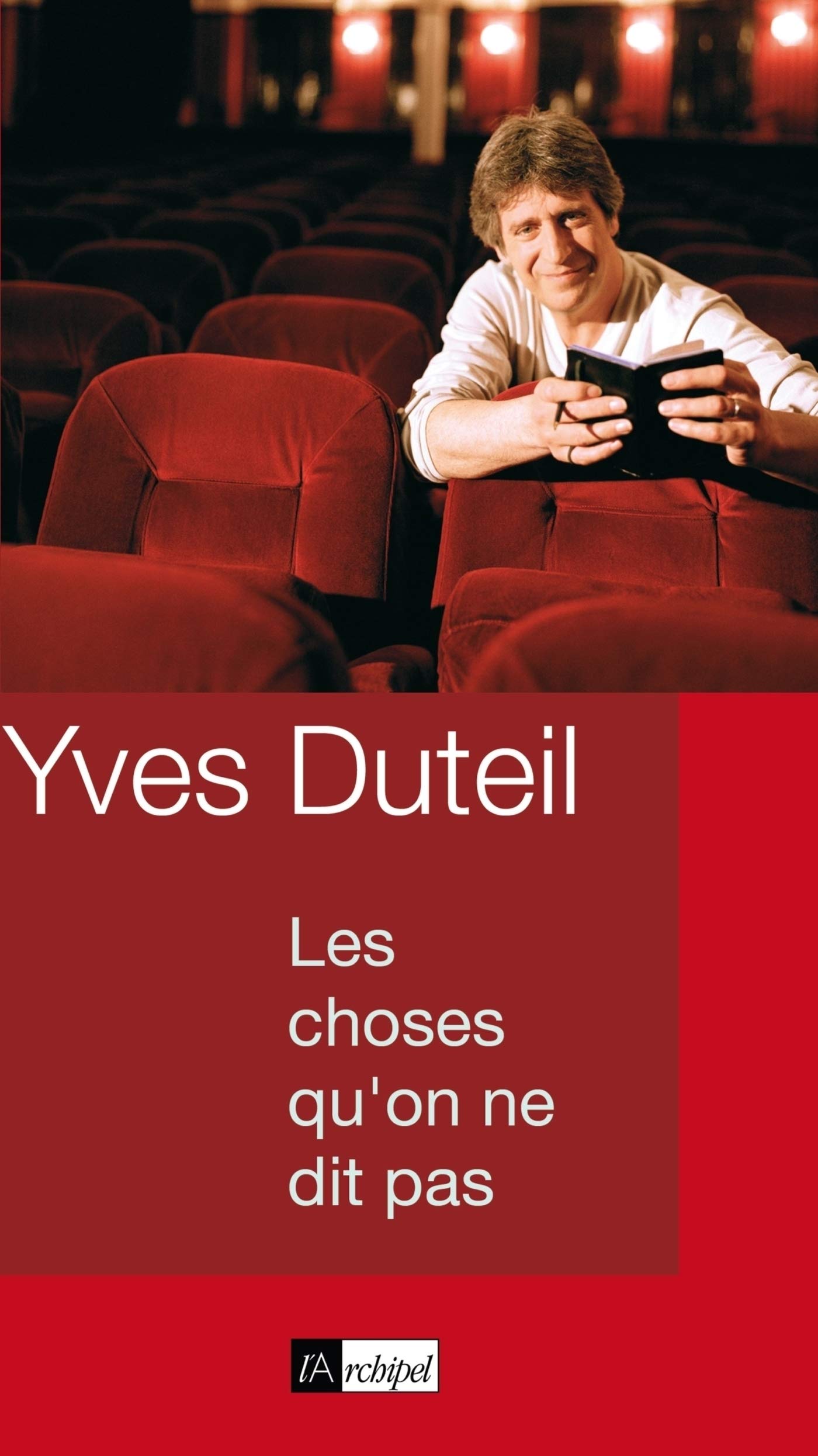 Les choses qu'on ne dit pas (ARCHIPEL.ARCHIP) (French Edition)