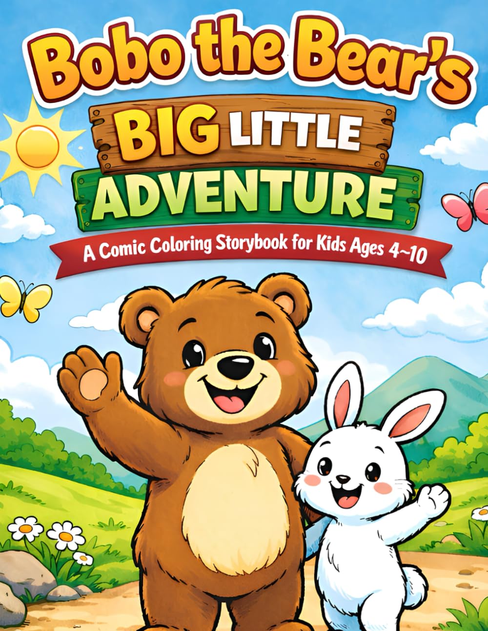 Bobo the Bear’s Big Little Adventure: A Comic Coloring Storybook for Kids Ages 4–10