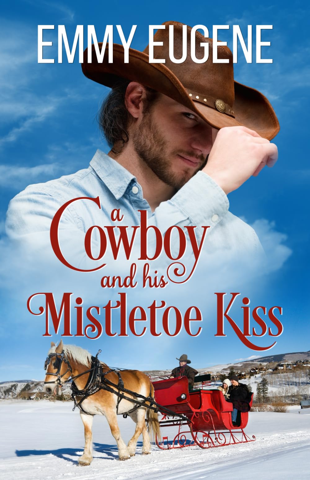 A Cowboy and his Mistletoe Kiss: A Johnson Brothers Novel (Chestnut Ranch Romance)