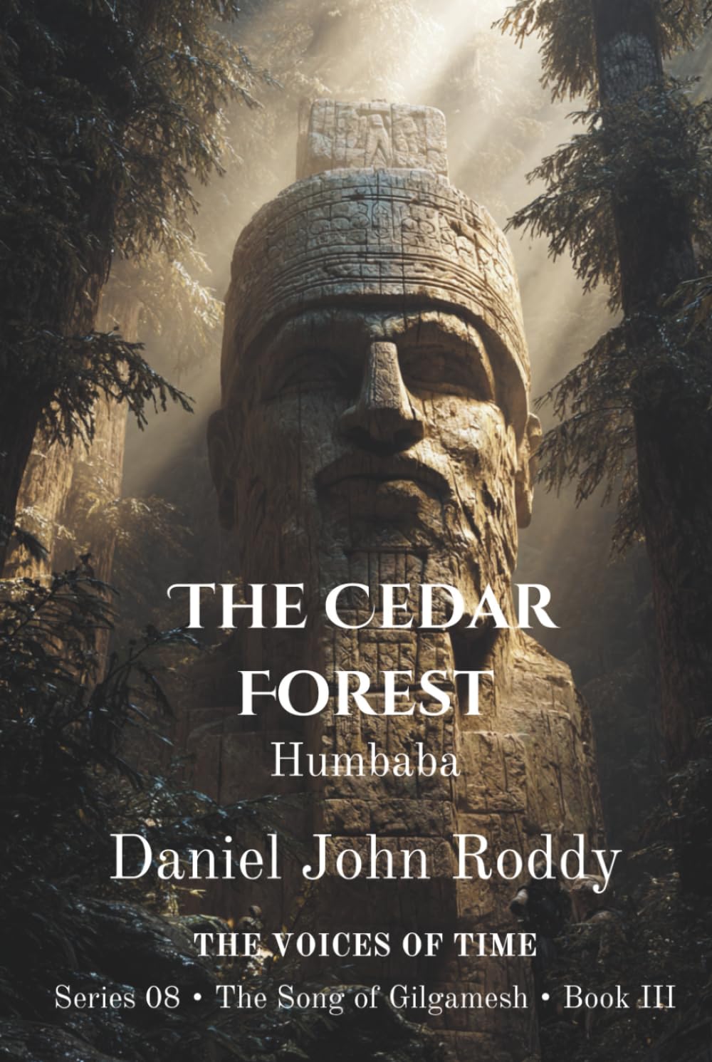 The Cedar Forest: Humbaba (Series 08: The Song of Gilgamesh)