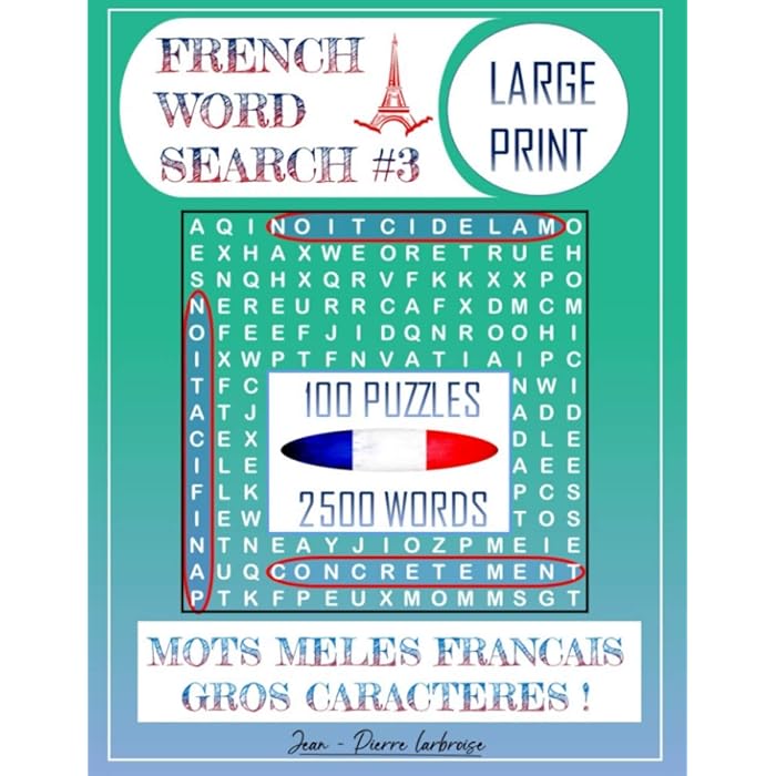 Buy FRENCH WORD SEARCH 3 LARGE PRINT 100 Puzzles 2500 Words MOTS