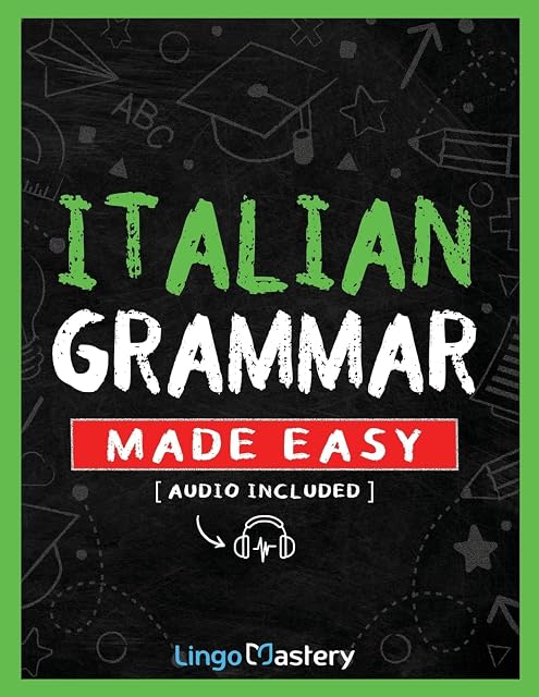 Portada de Italian Grammar Made Easy: A Comprehensive Workbook To Learn Italian Grammar For Beginners