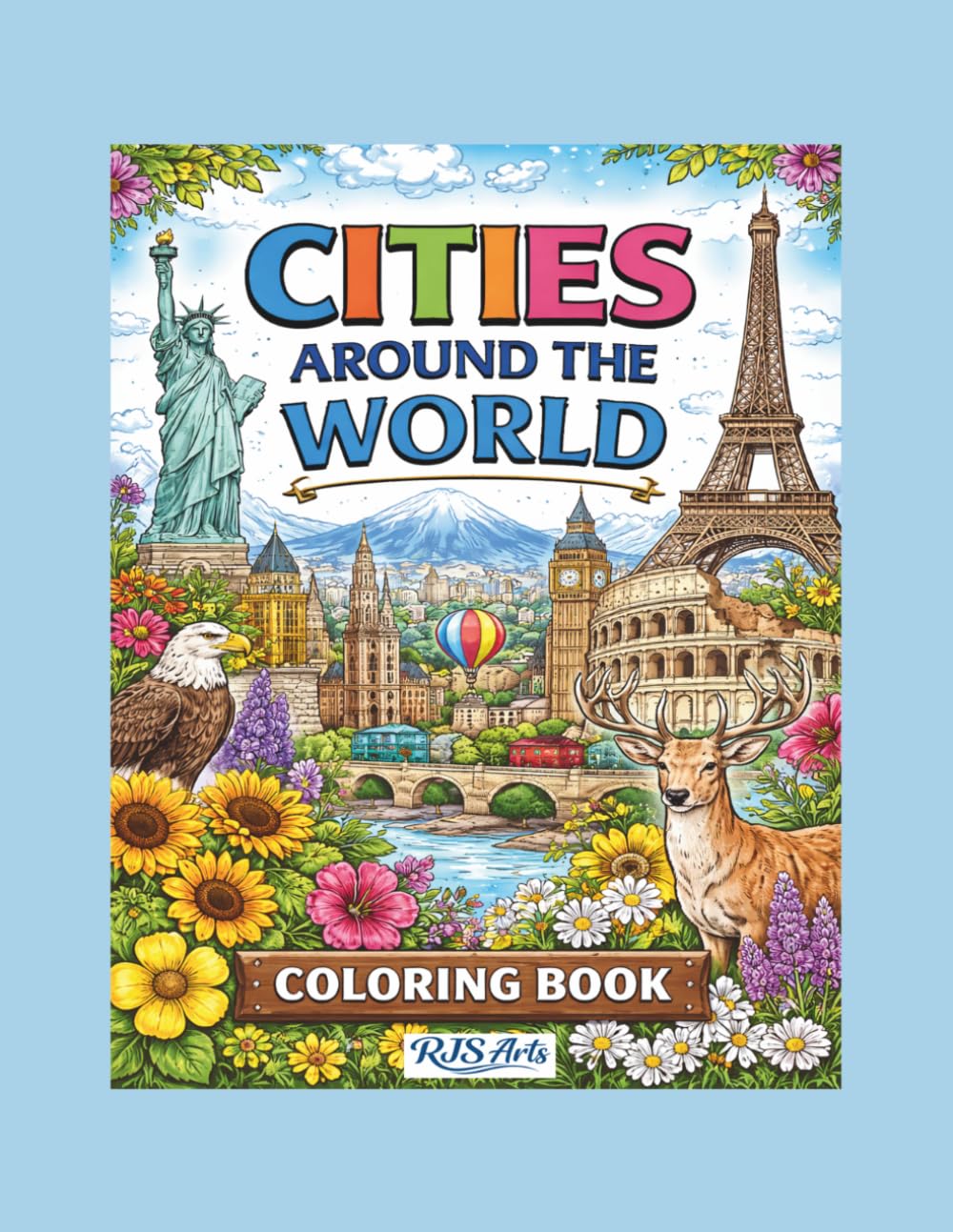 Cities Around the World Coloring Book: Travel the Globe Through Art
