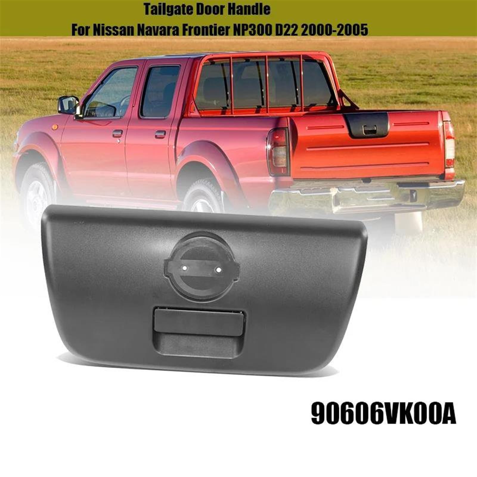 Poignée De Hayon Arrière Pour Nissan Navara / Frontier NP300 D22 (2000-2005) - Loquet De Déverrouillage - Réf. 90606-VK00A - 12