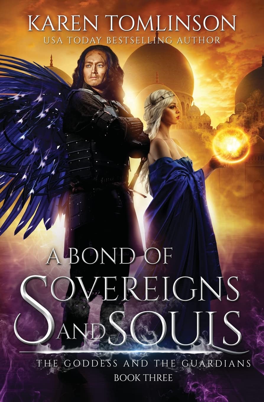 A Bond of Sovereigns and Souls: Volume 3 (The Goddess and the Guardians)