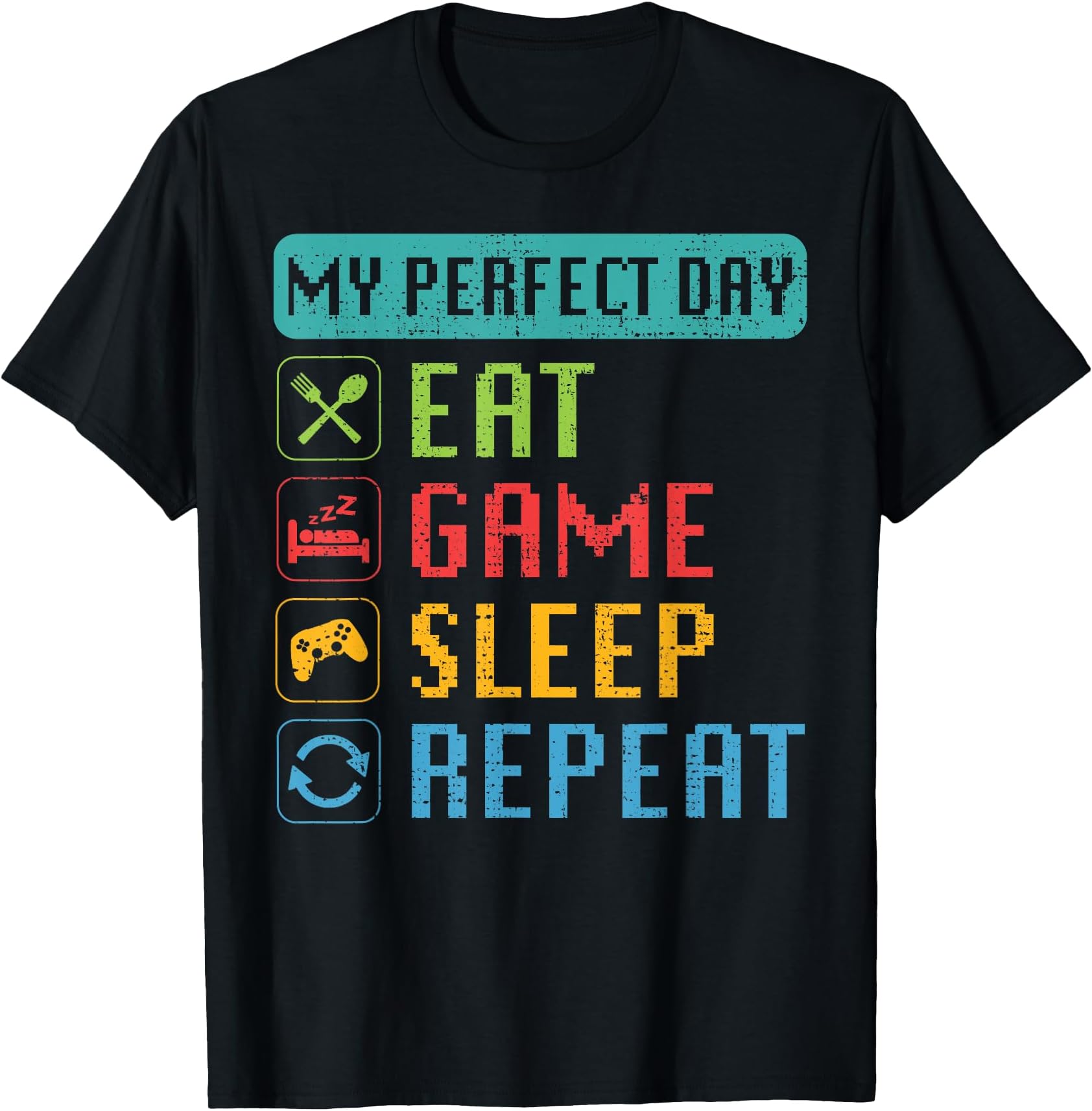 Gaming Tees Video Games Men Women Boys Girls KidsMy Perfect Day Play Video Games Funny Gamer Gaming Men Boys T-Shirt