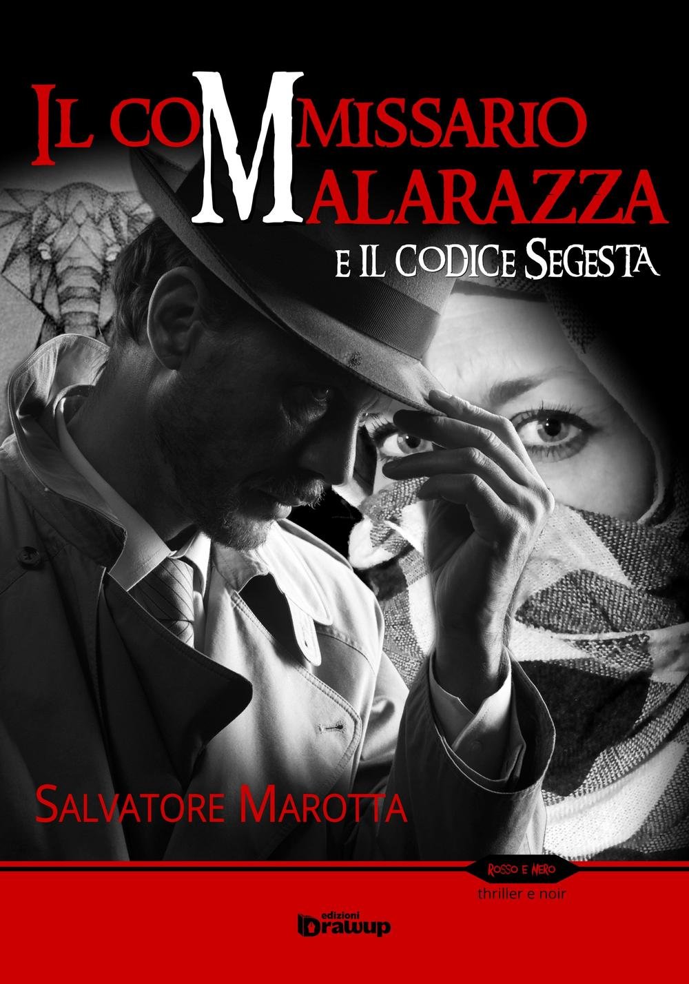 Il Commissario Malarazza E Il Codice Segesta - 4