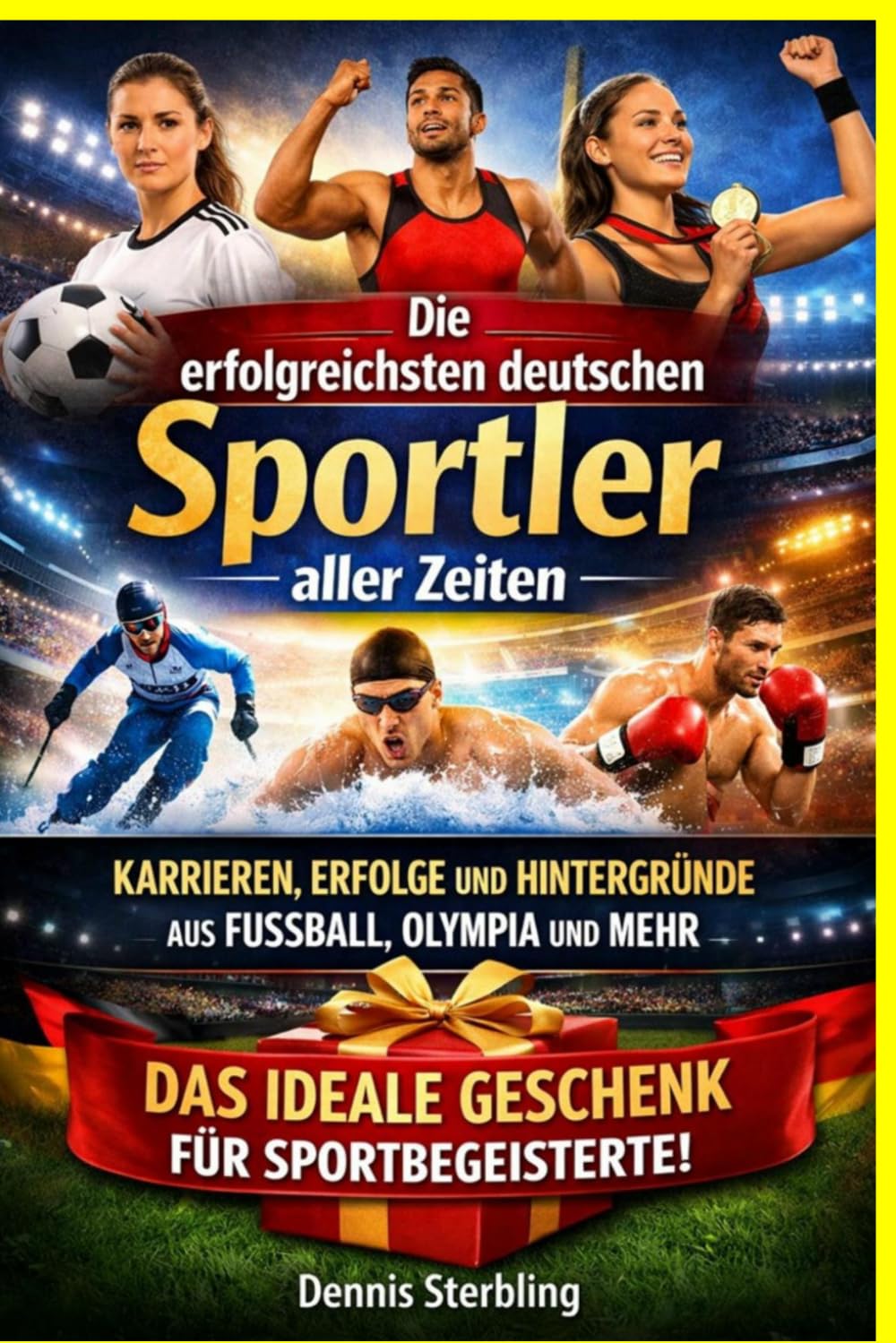 Die erfolgreichsten deutschen Sportler aller Zeiten: Karrieren, Erfolge und Hintergründe aus Fußball, Olympia und mehr