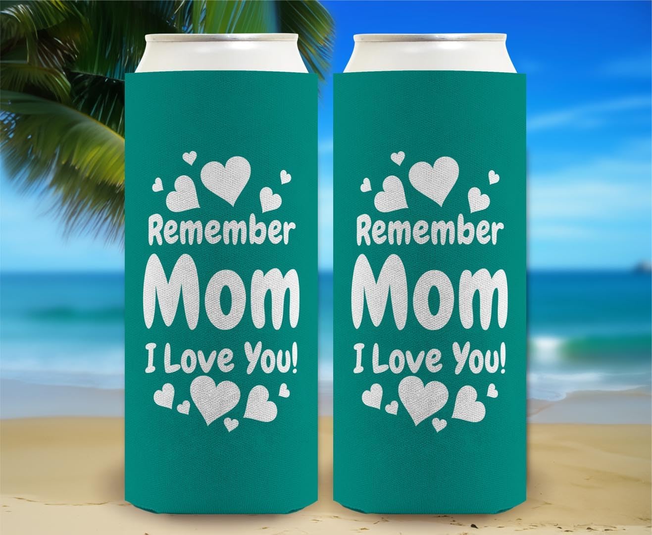 Sentimental Gifts For Mom Remember Mom I Love You 12-Pack Ultra Slim Can Thermocoolers