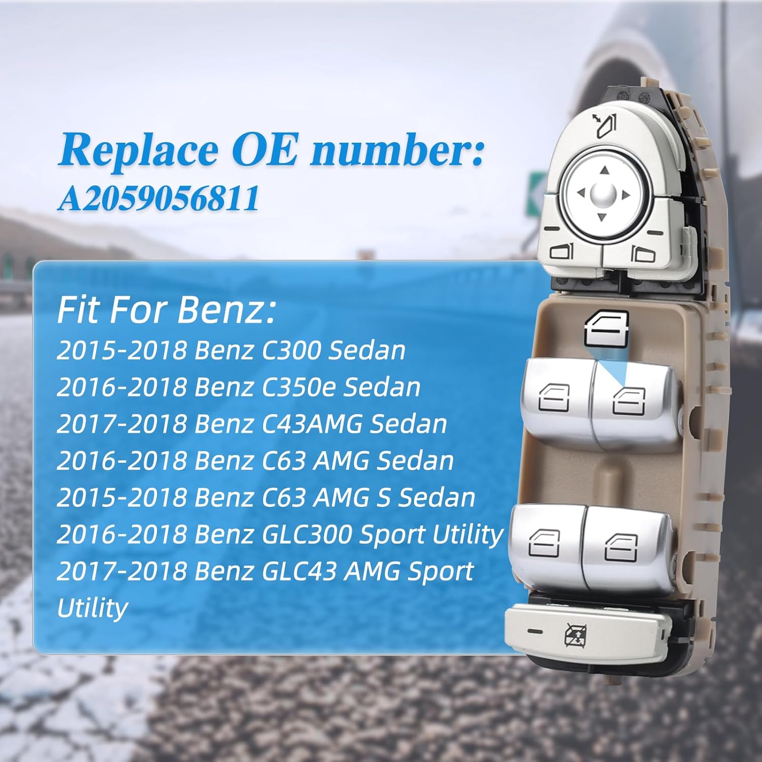 Master Power Window Switch Front Left Driver Side Compatible with 2015-2018 Mercedes-Benz C300, C350e, C43 AMG, C63 AMG, C63S AMG, GLC300, GLC43 AMG, Replaces OE A2059056811