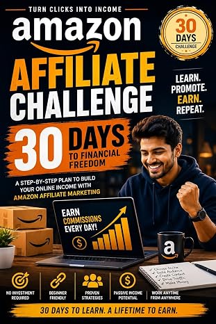 Amazon Affiliate Challenge: Build a Profitable Affiliate Marketing Business in 30 Days: Learn Amazon Associates, SEO, Keyword Research, Content Market — couverture