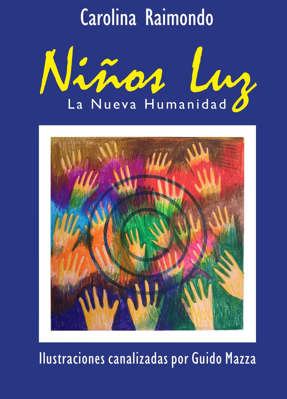 NIÑOS LUZ: LA NUEVA HUMANIDAD (COLECCIÓN NUEVA HUMANIDAD)