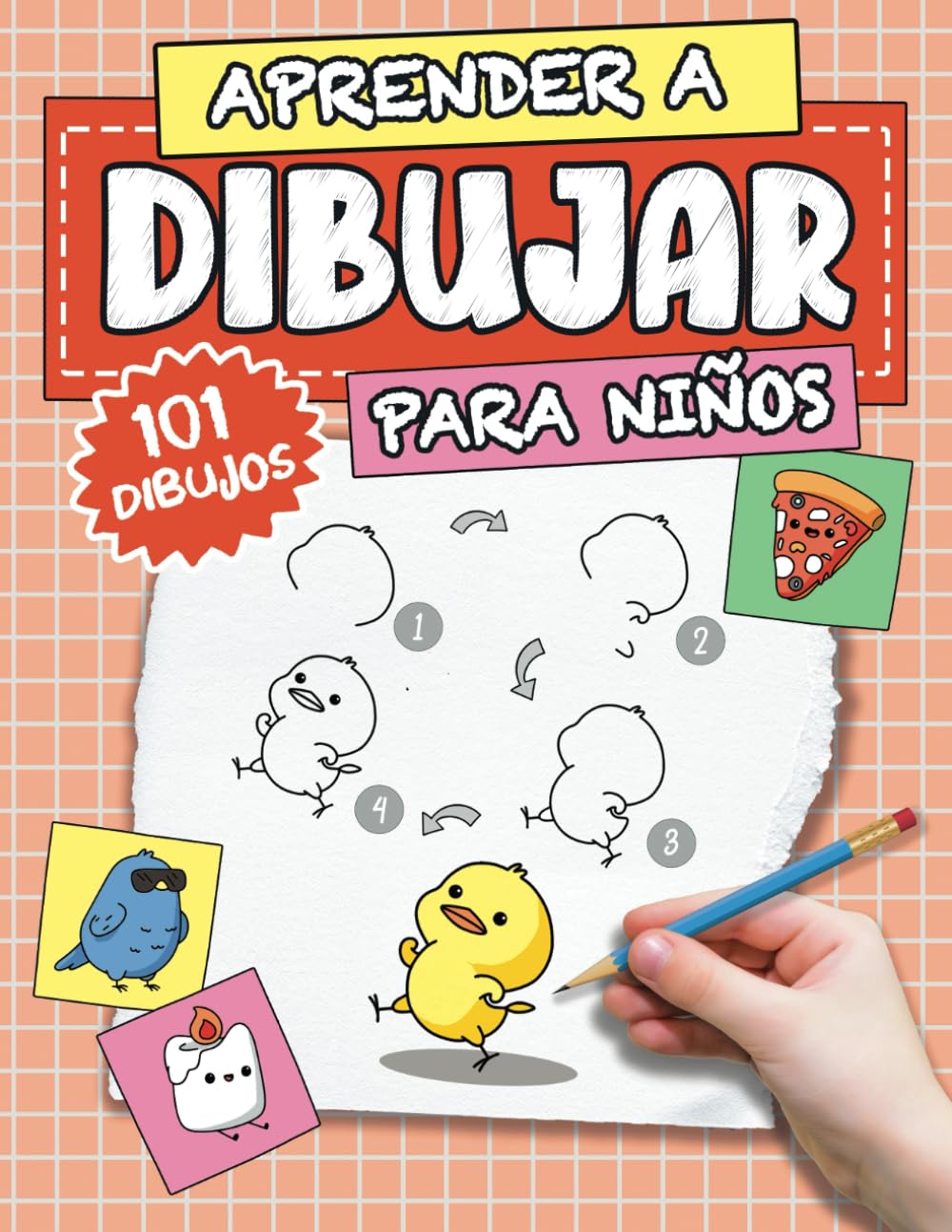APRENDER A DIBUJAR Para Niños: Cómo Dibujar 101 Divertidos Dibujos Paso a Paso