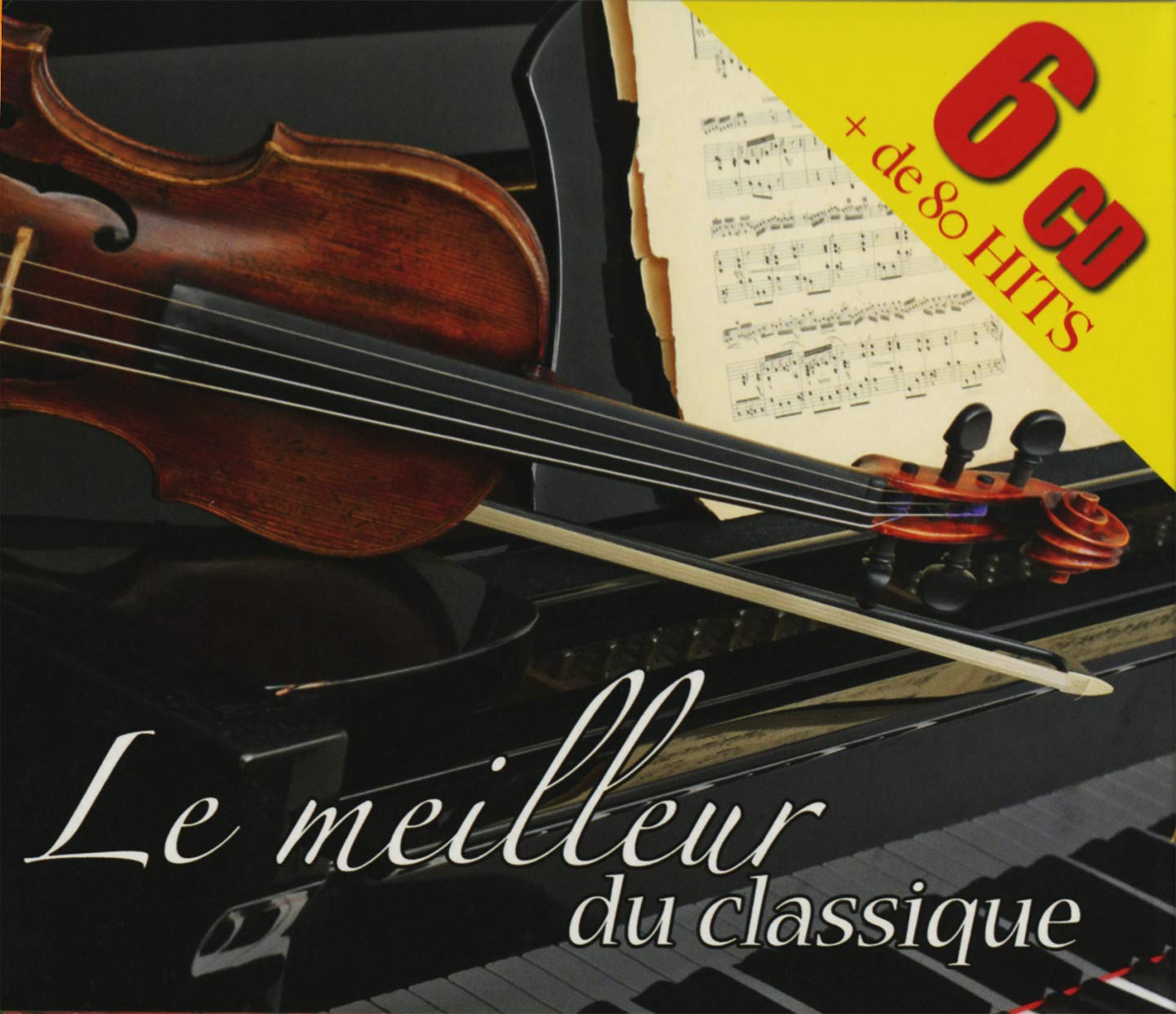 Le Meilleur Du Classique // Artistes Varies / 6 Cd: Artistes Varies ...