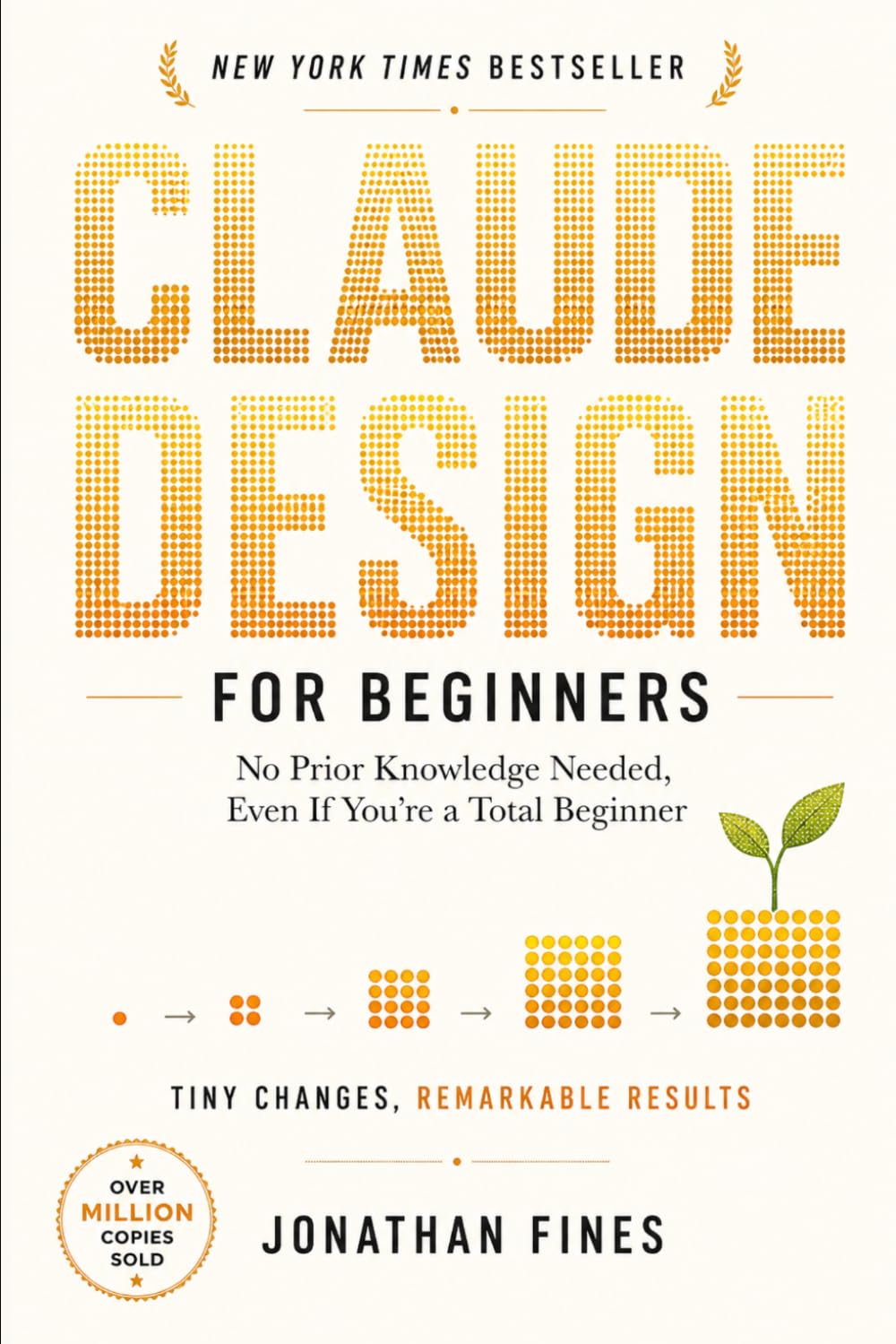 CLAUDE DESIGN FOR BEGINNERS: No Prior Knowledge Needed, Even If You're a Total Beginner (Claude AI For Beginners)