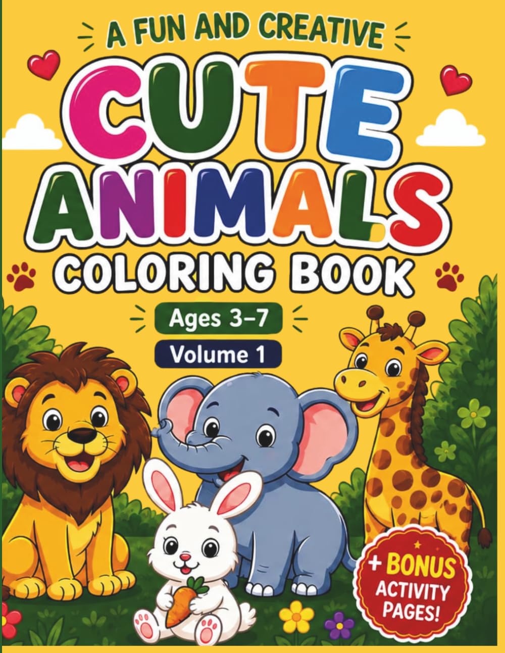 Cute Animals Coloring Book for Kids Ages 3-7: Easy Animal Coloring Pages with Simple Designs & Activity (Volume 1): 50 Adorable Animals to Colour ... Activity Book (Activity & Learning Books)