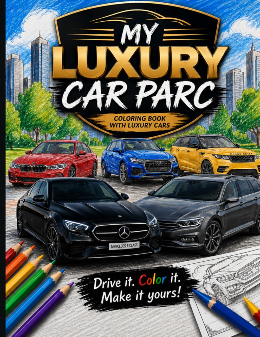 Supercars Coloring Book: Amazing Luxury, Exotic & Sports Cars for Kids and Adults