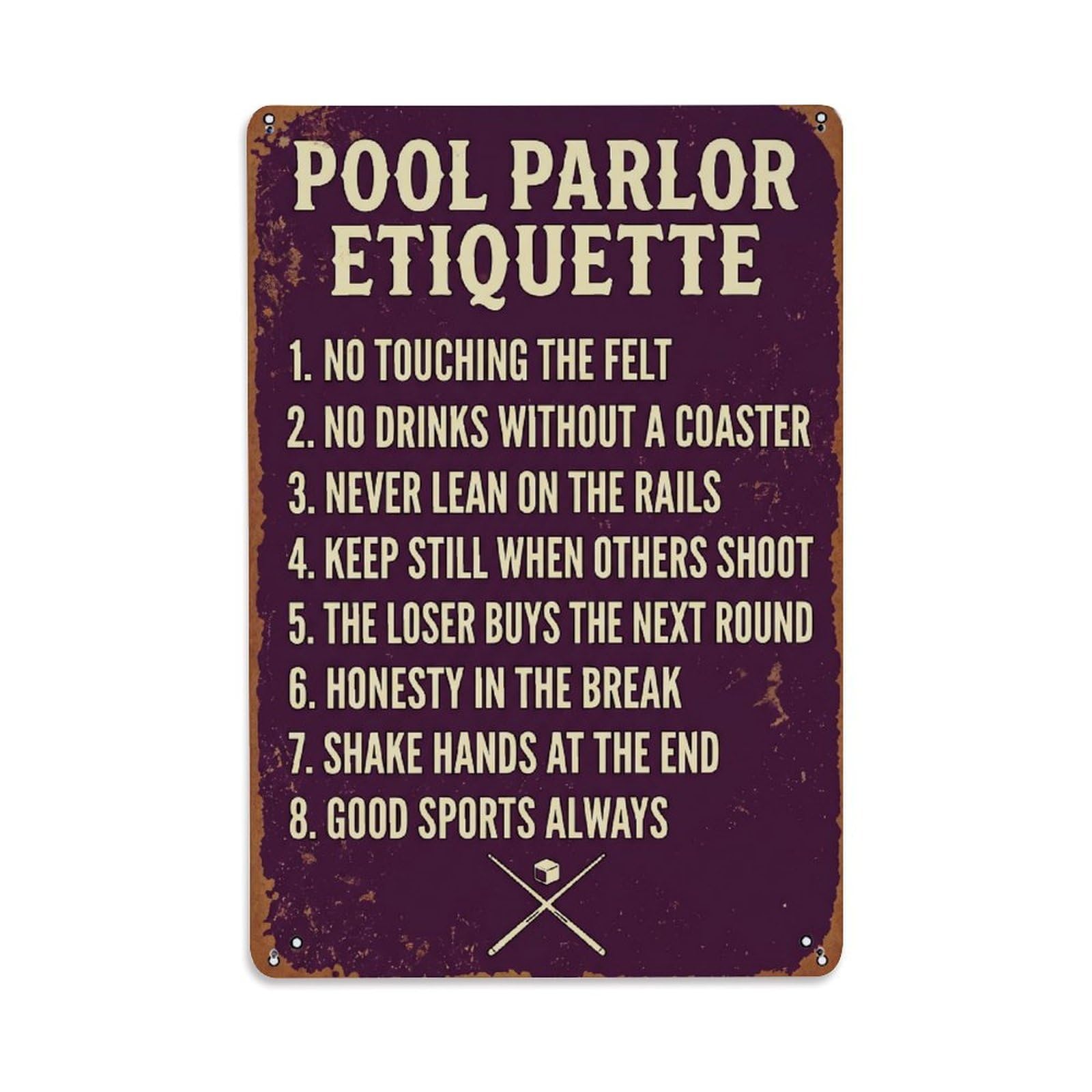 Pool Parlor Etiquette Funny Quotes Metal Tin Sign Plaque Wall Decor for Cafe, Club Bar, Office, Home Garden Metal Poster 8x12Inch