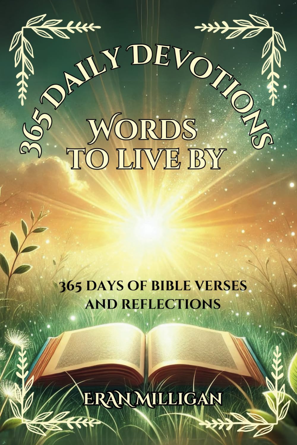Words to Live By: 365 Daily Devotional
