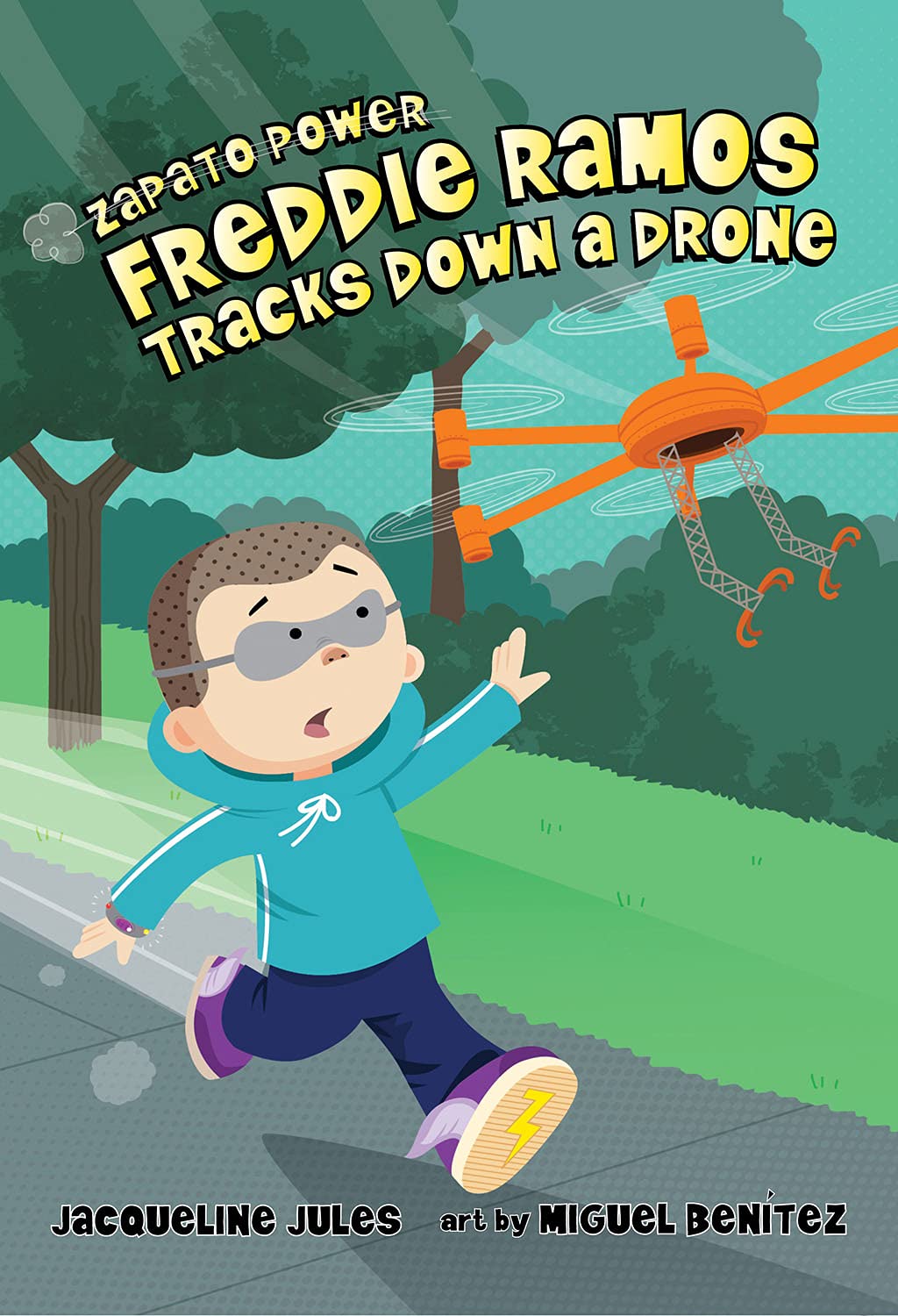 Buy Freddie Ramos Tracks Down a Drone: 9 (Zapato Power) — BookShops.in