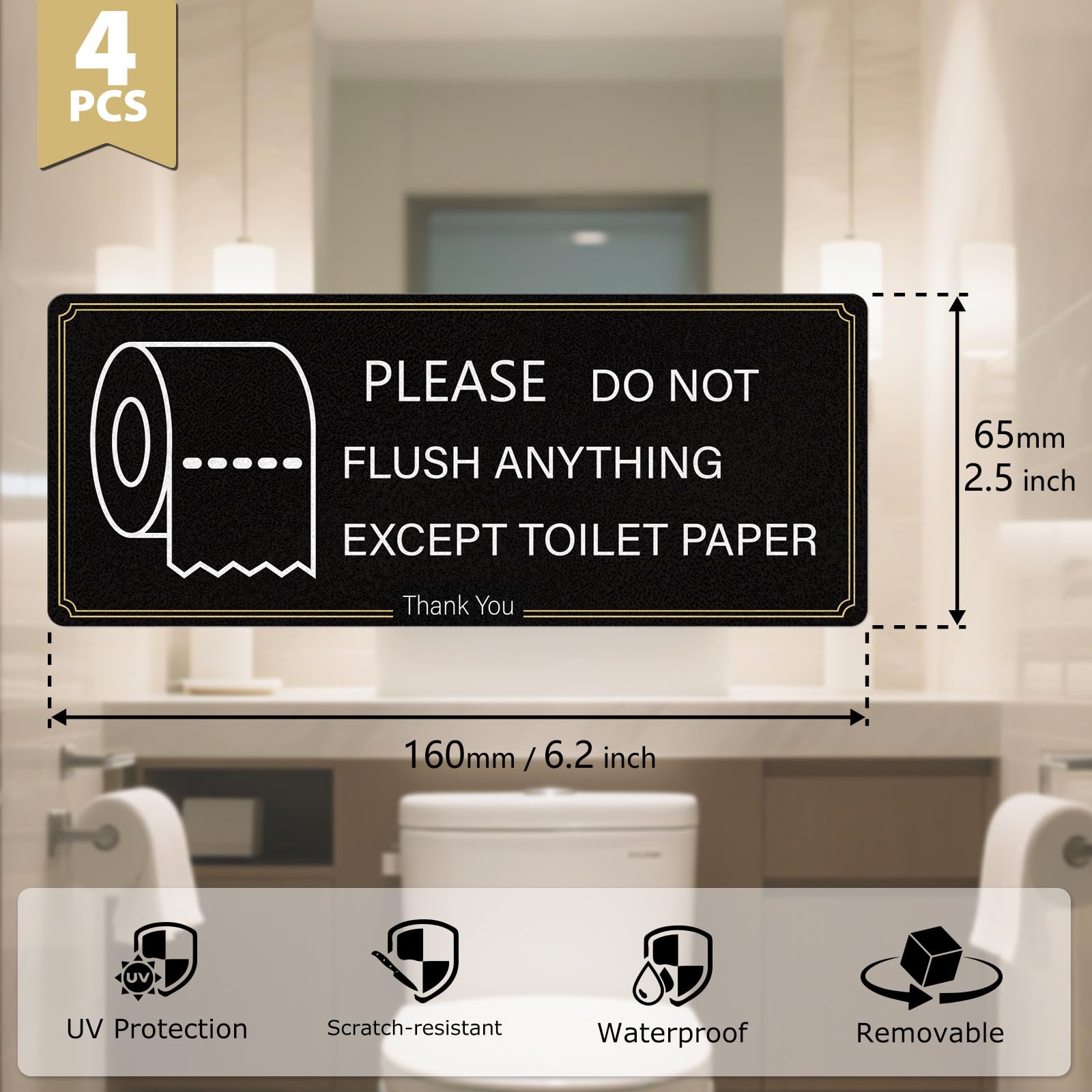 Lot de 4 panneaux en PVC avec inscription « Do Not Flush Anything Except Toilet Paper » 16,3 × 6,3 cm