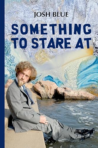 Something To Stare At