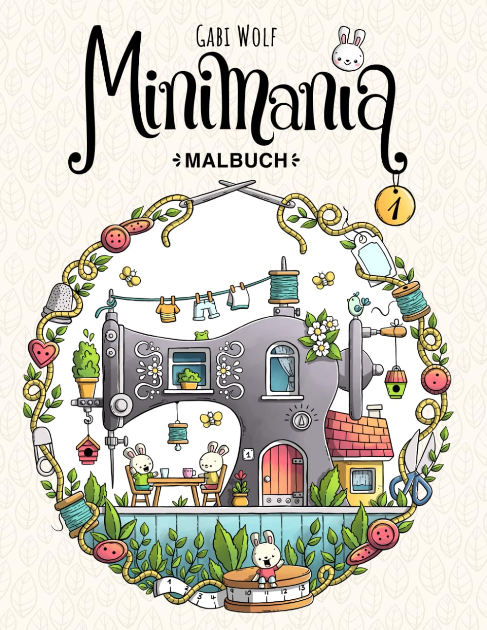 Minimania Band 1 - Malbuch mit kleinen süßen Wunderwelten (Minimania Malbücher)