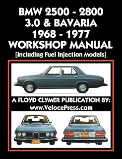 BMW 2500 - 2800 - 3.0 & Bavaria 1968-1977 Workshop Manual - Including Fuel Injection Models