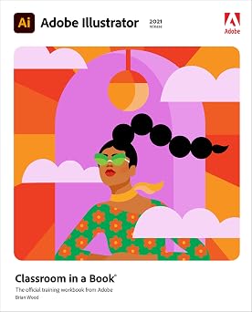 Adobe Illustrator Classroom in a Book 2021 release