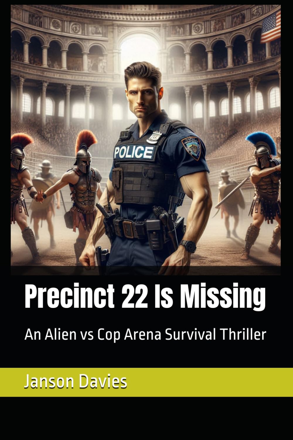 Precinct 22 Is Missing: An Alien vs Cop Arena Survival Thriller