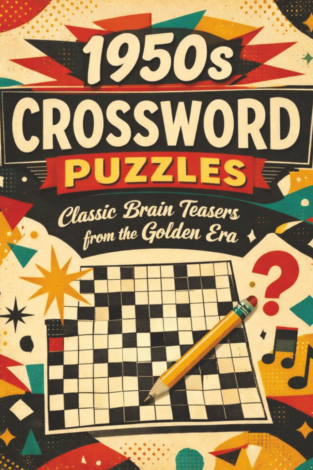 1950s crossword puzzle: Crossword Puzzles with Easy to Read Print about Old era, Nostalgic, History and more | 6x9 inches 125 Pages| 55+ puzzles... Puzzles for Kids, Adults & Seniors