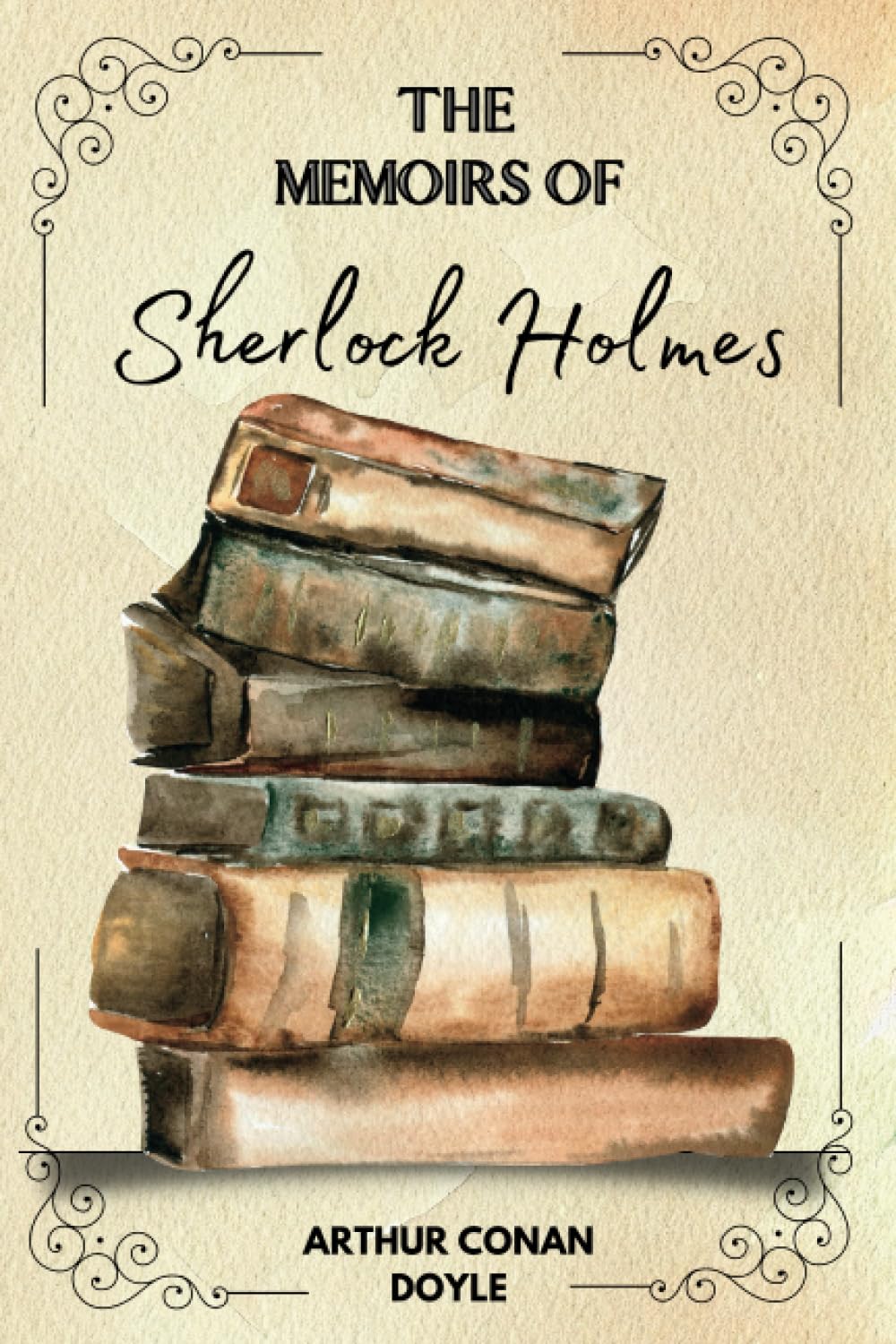 The Memoirs of Sherlock Holmes Illustrated By Arthur Conan Doyle
