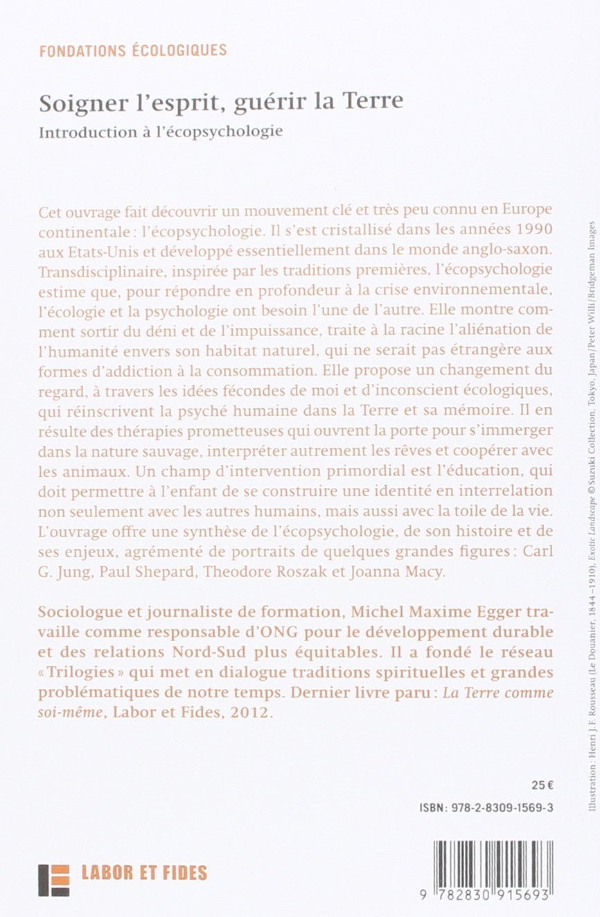 Soigner l'esprit, guérir la Terre: Introduction à l'écopsychologie