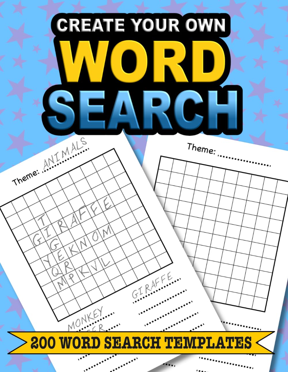 Create Your Own Word Search: 200 Word Search templates