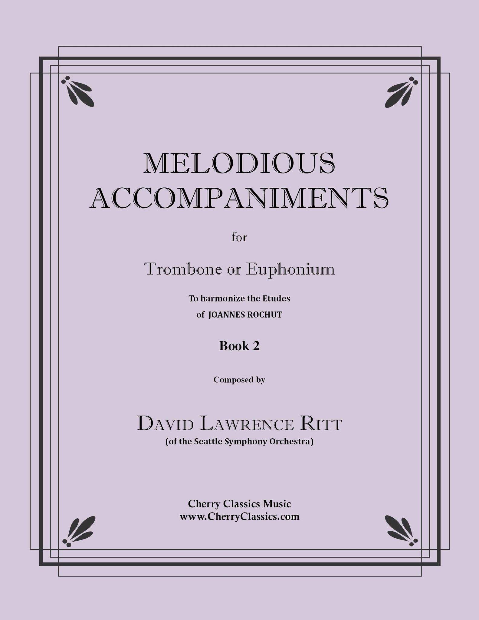 Melodious Accompaniments to Rochut Etudes Book 2 for Trombone or Euphonium