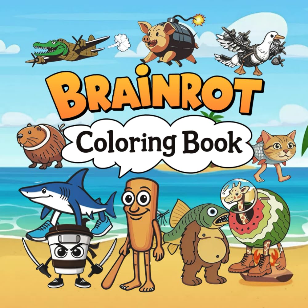 Italian Brain-rot Animals: Coloring Book: A Hilarious Brainrot Packed With Silly, Goofy, And Meme-Inspired Characters From Funny Fruits And Quirky ... Faces. Perfect For Stress Relief, Creativit
