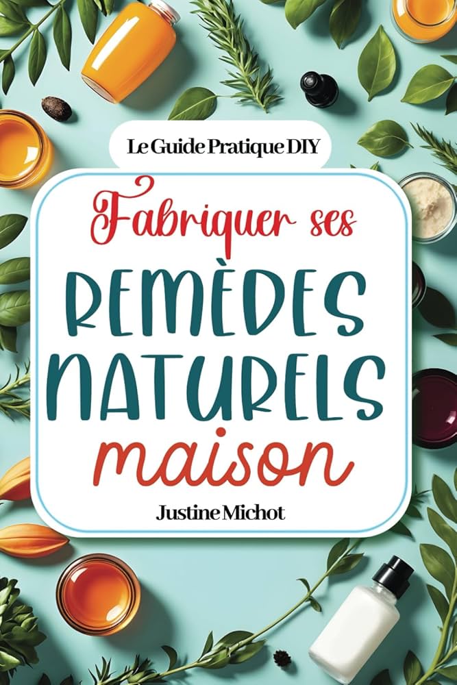 Les remèdes maison qui ⁤font des merveilles