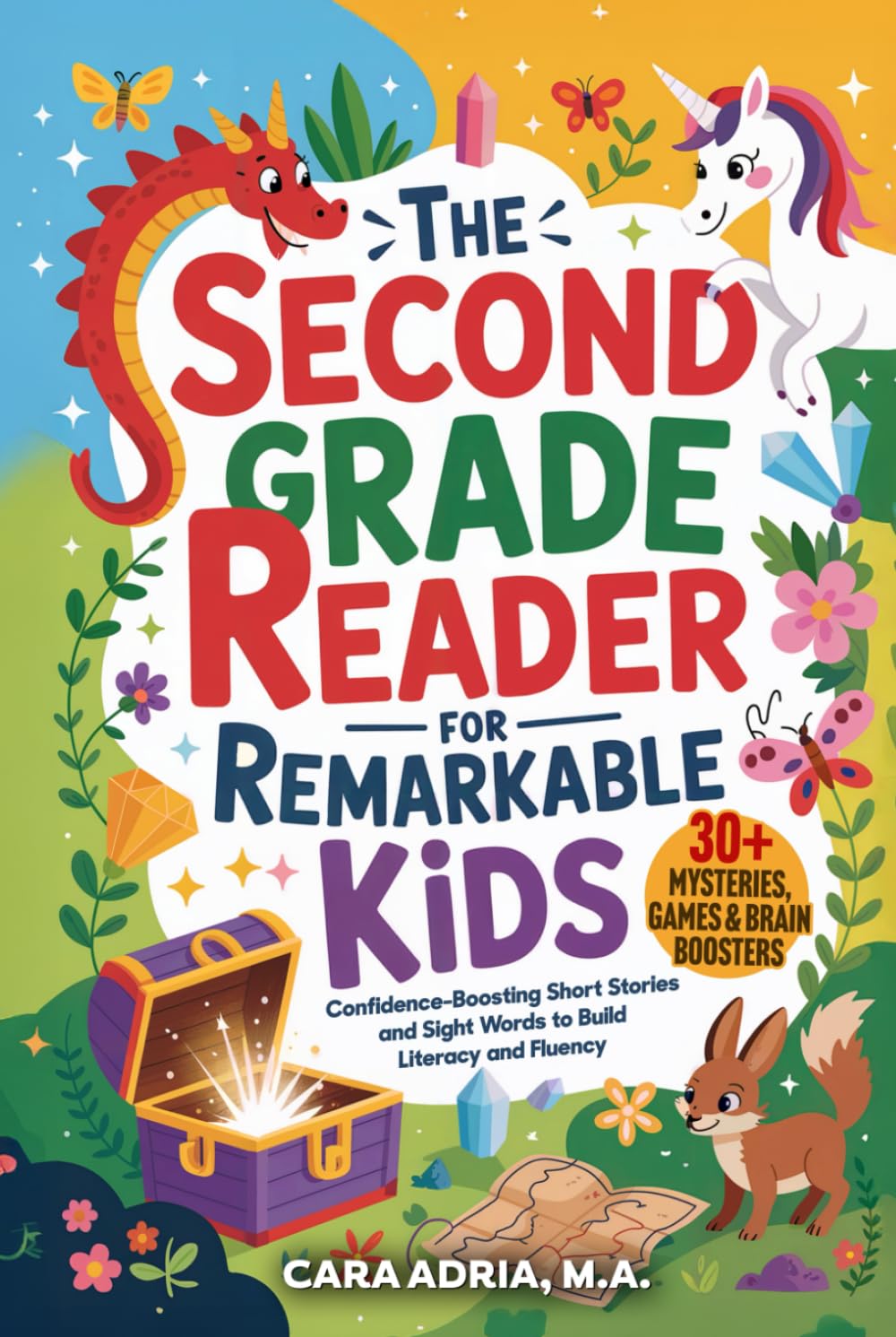 The Second Grade Reader for Remarkable Kids: Confidence-Boosting Short Stories and Sight Words to Build Literacy and Fluency (Gift Books for Children)